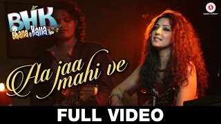Aa Jaa Mahi Ve - FULL VIDEO | BHK Bhalla@Halla.Kom | Ujjwal Rana, Inshika Bedi