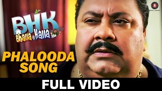 Phalooda - FULL VIDEO | BHK Bhalla@Halla.Kom | Ujjwal Rana, Inshika Bedi