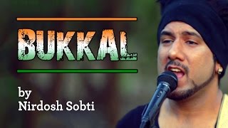 Bukkal (Official Music Video) - Nirdosh Sobti Ft. Neha Rockstar & Sarang Sikander