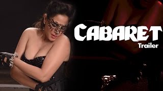 Cabaret Official TEASER ft Richa Chadda RELEASES