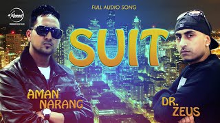 Suit (Full Audio Song) - Aman Narang - Latest Punjabi Song 2016