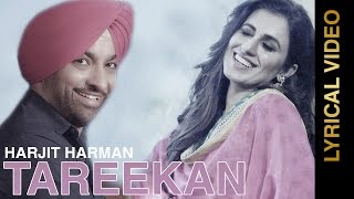 TAREEKAN - HARJIT HARMAN - LYRICAL VIDEO - Punjabi Songs 2016