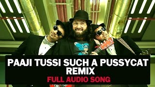 Paaji Tussi Such A Pussycat Remix by DJ Notorious - Audio Song - Happy Ending - Saif Ali Khan