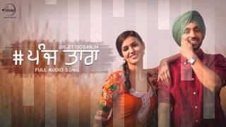 5 Taara - Diljit Dosanjh - Full Audio Song - Latest Punjabi Songs 2016