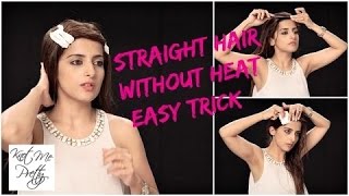 How To: Straighten Hair Easily, Naturally Without Heat  Reward Me