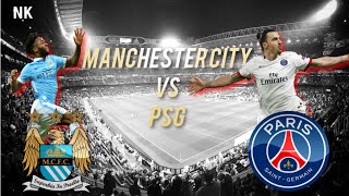Manchester City vs PSG 1-0 - UEFA Champions League 2016