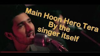 Unplugged - Acoustic version of 'Main Hoon Hero Tera' by Armaan Malik