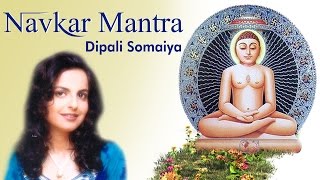 Mahavir Jayanti Special - Navkar Mantra - Jai Jinendra - Dipali Somaiya