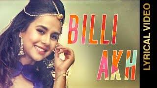BILLI AKH - SUNANDA - LYRICAL VIDEO - New Punjabi Songs 2016