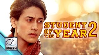 Tiger Shroff In 'Student Of The Year 2'