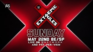 Watch WWE Extreme Rules 2016 on May 22, live on WWE Network