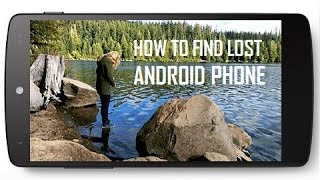 [Hindi] How To Find Your Lost Phone [Track Location]