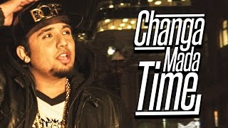 Changa Mada Time (Full Video) - A Kay - Latest Punjabi Song 2016