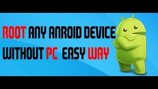 How To Root Any Android Phone Without PC (4 Ways) 2015 [Hindi] - TechnicalKing