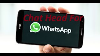 {Hindi} How To Get Chat Head In Whatsapp