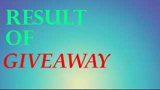 Result for Giveaway conratulation to winners