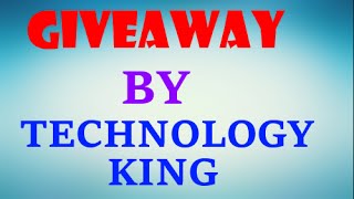 Giveaway by Technology King