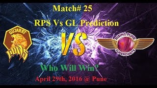 VIVO IPL 2016 RPS Vs GL Match Prediction at Pune, April 29th, 2016