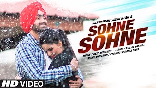 Jassimran Keer: Sohne Sohne Full Video Song - Latest Punjabi Song 2016