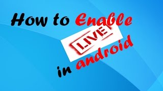 [Hindi] How To Enable Live Photos in Android 2015
