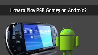 [Hindi] How To Download And Play PSP Games in Android (2016)
