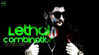 Lethal Combination (Full Audio Song)  Bilal Saeed Punjabi Song Collection