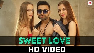 Sweet Love - Official Music Video - Nish Pahwa - Sahil Hoogan