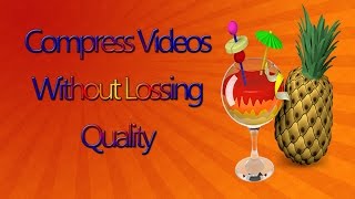 [Hindi] How To Compress Videos in PC  Without Lossing Quality (2016)