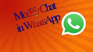 [Hindi] How To Modify Whatsapp Chat In Android (2016)