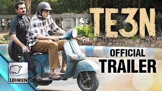 TE3N Official Trailer - Amitabh Bachchan, Nawazuddin - Vidya Balan - Review