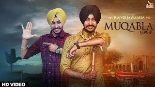 New Punjabi Songs 2016  Muqabla Rajvir Jawanda Latest Punjabi Songs 2016