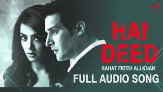 Hai Deed (Full Audio Song) Rahat Fateh Ali Khan Punjabi Song Collection
