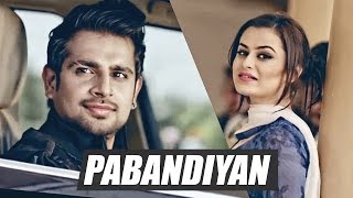 Pabandiyan (Full Song) - Gav Masti Latest Punjabi Songs 2016