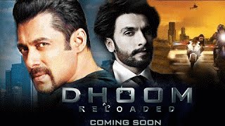 Salman Khan Plays Villain & Ranveer Singh To Be Hero In Dhoom Reloaded