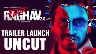 Raman Raghav 2.0 Official Trailer Launch - Nawazuddin Siddiqui