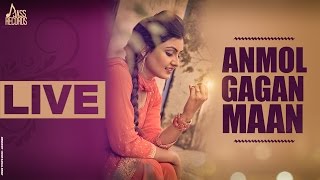 Anmol Gagan Maan Live at Moga Latest Punjabi Songs 2016