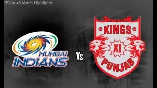 MI VS KXIP - IPL 2016 Match 43 - Punjab VS Mumbai 13/05/2016
