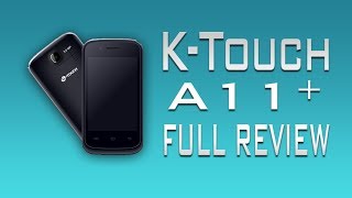 K-Touch A11+ Full Review Price-3500Rs [1Ghz Dual core,Android 4.2,32gb]