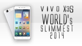 Vivo X3S Worlds Slimmest Smartphone 2014 Full Review [Octacore,720p & Much More]