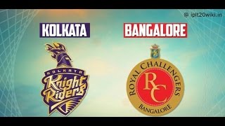 Live Kolkata Knight Riders vs Royal Challengers Bangalore IPL 2016 Match