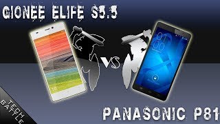 Panasonic P81 -vs- Gionee Elife S5.5 [OCTACORE war]