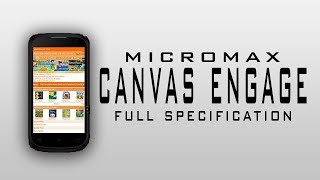 Micromax Canvas Engage Full Specification Review[Android Kitkat,QuadCore,512 MB ram & Much More]