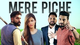 Mere Piche (Full Video) Monty & Waris Latest Punjabi Song 2016