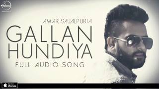 Gallan Hundiyan Amar Sajaalpuria Feat Dj Flow Full Audio song