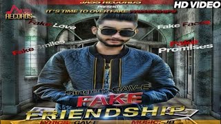 New Punjabi Songs 2016 Fake Friendship Gav- E Latest Punjabi Songs 2016