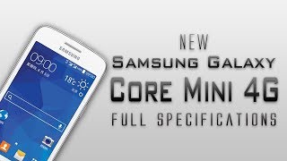 Samsung Galaxy Core Mini 4g Launched!! [4g LTE,Android 4.4.4 & much more]