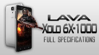 lava XOLO Play 6X-1000 Gaming Smartphone!