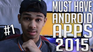Top 10 Apps - Must Have Essential Android Apps 2015 [DesiGeek]