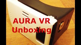AURA VR (Virtual Reality) Unboxing (2016)