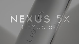 New Nexus 5X & Nexus 6P - Reveal Trailers!